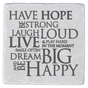 have_hope_be_strong_typography_motivational_quote_giftstonecoaster ...