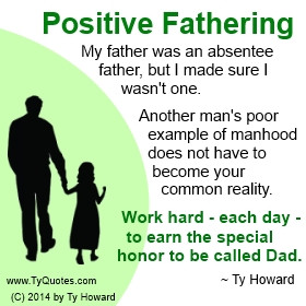 Ty Howard's Quote on Fatherhood, Quotes on Real Dad, Quotes on ...