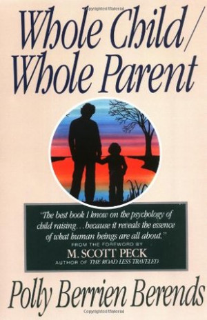Start by marking “Whole Child, Whole Parent, 4/e” as Want to Read: