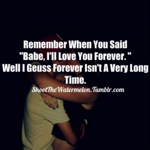 Remember When You Said ”Bebe,I’ll Love You Forever” ~ Break Up ...