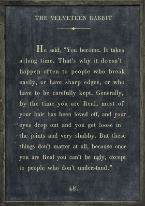 velveteen rabbit wedding quote velveteen rabbit quotes