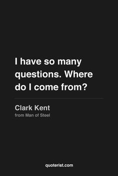 Superman Man Of Steel Quotes Clark kent from man of steel.