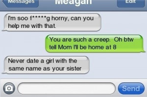 Never Date A Girl With The Same Name As Your Sister