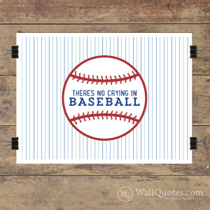 there s no crying in baseball baseball pinstripe background