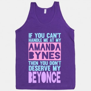 ... shirt #tank #girly #sassy #quote #amandabynes #love Amanda/Beyonce