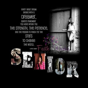 Senior quotes, meaningful, sayings, dreamer