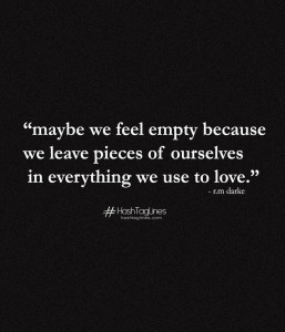 maybe we feel empty love quotepics top 100 empty r m drake