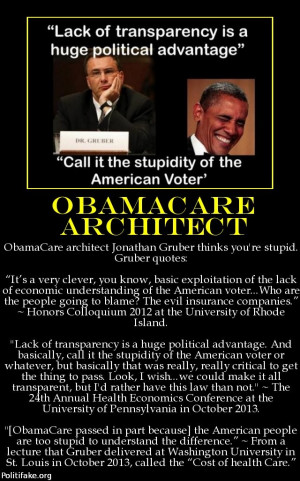 Obamacare architect thinks you are Stupid