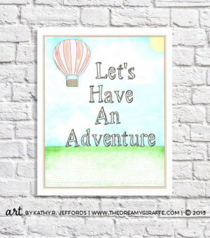 Hot Air Balloon Nursery Adventure Art Baby Print Little Boy Quotes ...