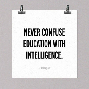 education, intelligence, quote, text