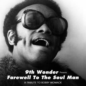 ... Presents – Farewell To The Soul Man – A Tribute to Bobby Womack
