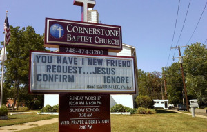 The sign outside Cornerstone Baptist Church displays its message to ...
