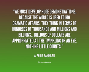 Philip Randolph Quotes Quote/a-philip-randolph/we