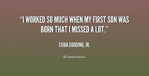 My First Born Son Quotes