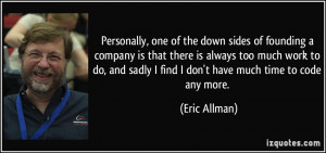 More Eric Allman Quotes