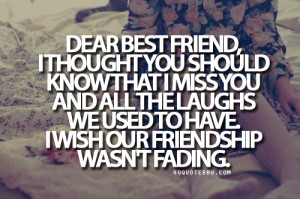 Miss You Best Friend Quotes Tumblr