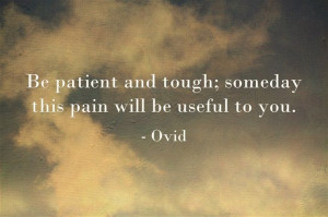 Pain can be an excellent teacher. #quote #Ovid #myt