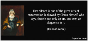 That silence is one of the great arts of conversation is allowed by ...