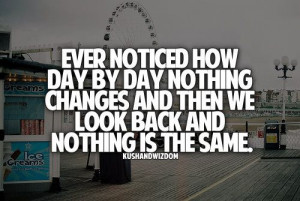 Nothing stays the same...