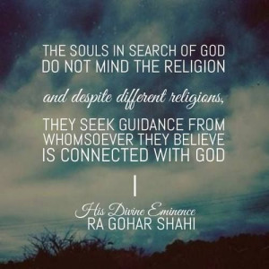 ... seek guidance from whomsoever they believe is connected with God