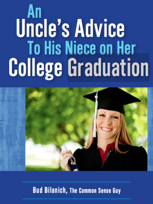 ... Download: An Uncle’s Advice to His Niece on Her College Graduation