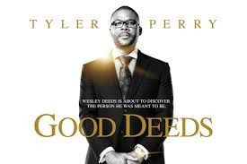 Tyler Perry's Good Deeds [videorecording] / Lionsgate and TPS present ...