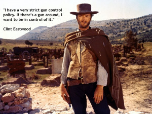 Clint Eastwood #cowboy #quotes on #guns