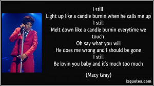 More Macy Gray Quotes