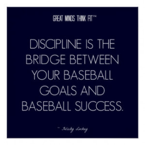 Baseball Quote 7: Discipline for Success Poster
