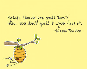 How do you spell love -- Winnie the Pooh quote