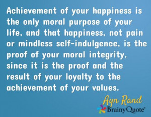 ... integrity, since it is the proof and the result of your loyalty to the