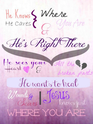 So glad to know Jesus is ALWAYS there for me!