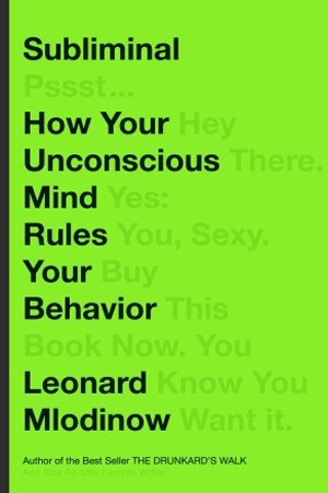 ... : How Your Unconscious Mind Rules Your Behavior” as Want to Read