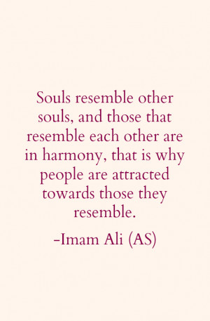 Souls resemble other souls, and those that resemble each other are in ...