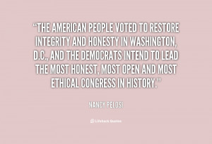 quote-Nancy-Pelosi-the-american-people-voted-to-restore-integrity ...