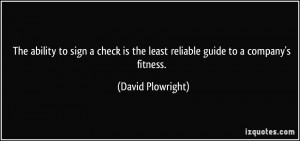 The ability to sign a check is the least reliable guide to a company's ...