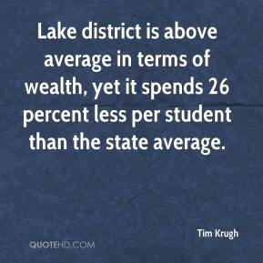 Tim Krugh - Lake district is above average in terms of wealth, yet it ...
