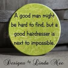 Hair stylist quotes and sayings