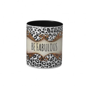Be Fabulous Quote with Animal Print Mugs