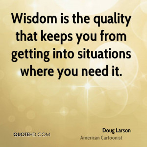 Doug Larson Wisdom Quotes