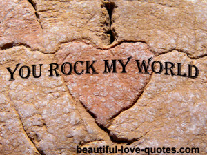 you rock my world