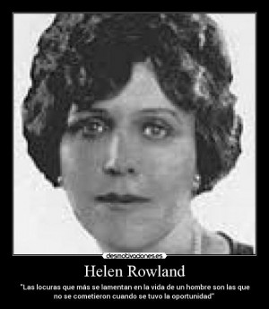 Helen Rowland Quotes Quotehd