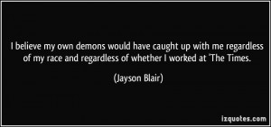 More Jayson Blair Quotes