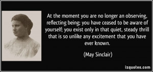 More May Sinclair Quotes