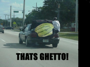Funny Ghetto Quotes And Sayings