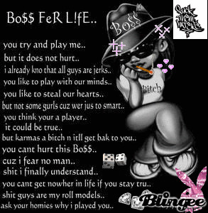 BOSS BITCH... ( MEANING EVERYTHING I DO I DO IT WITH STYLE )....
