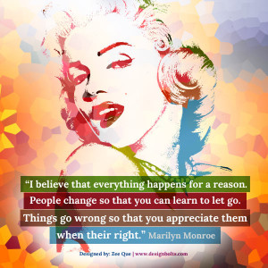 ... go. Things go wrong so that you appreciate them when their right