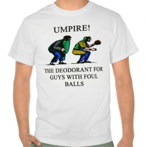 Funny Umpire Shirts