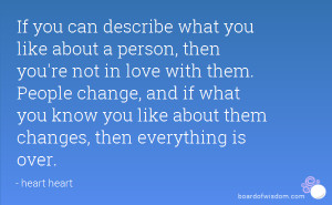 If you can describe what you like about a person, then you're not in ...