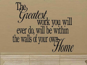 wall decal quote the greatest work you by walldecalsandquotes $ 11 95
